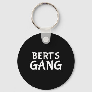 De bende van Bert Voornaam Bert Jonggezellenfeest Sleutelhanger