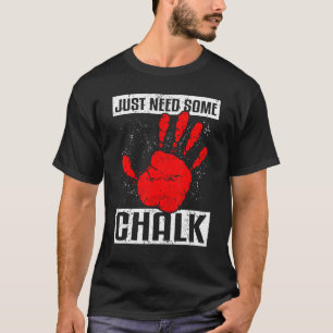 De bergbeklimmerij voor de rotzooi heeft alleen ma t-shirt