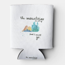 De bergen bellen en ik moet gaan blikjeskoeler