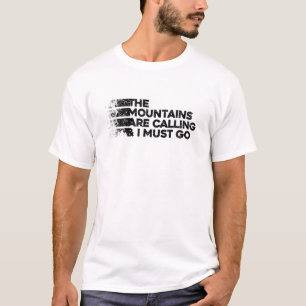 De bergen bellen en ik moet gaan. Retro Vin T-shirt