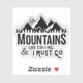 De bergen bellen en ik moet gaan sticker (Vel)