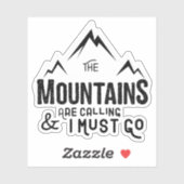 De bergen bellen en ik moet gaan sticker (Vel)