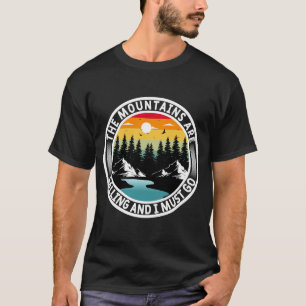 De bergen bellen en ik moet naar de T-shirt. T-shirt