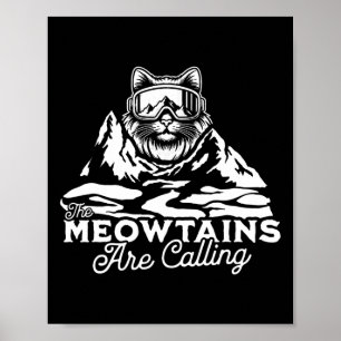 De bergen noemen de snowboards "Funny Cat Mannen" Poster