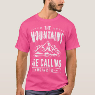 De bergen noemen hem bergen t-shirt