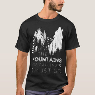 De Bergen Roken En Ik Moet Hoe Hoe Hoe T-shirt