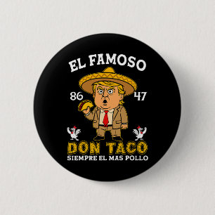De Beroemde Don Taco Trump Kip Uit Anti Trump  Ronde Button 5,7 Cm