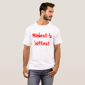 De bescheiden is heetst t-shirt (Voorkant volledig)
