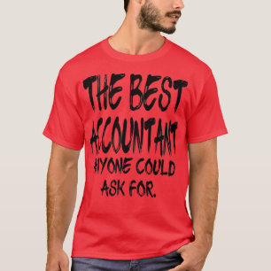 De beste accountant die iedereen kan vragen om 2 t-shirt