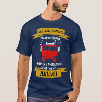 De beste brandweerlieden zijn in juli geboren t-shirt