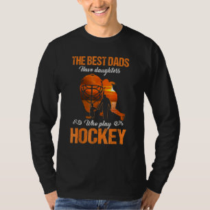 De beste Dads hebben Daughters die Hockey Vinta sp T-shirt
