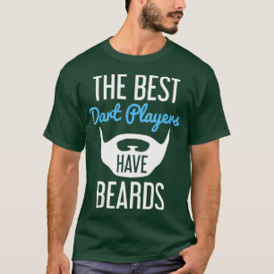 De beste dartspelers hebben baarden - grappige baa t-shirt