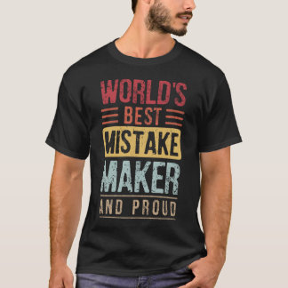 De beste foutmaker ter wereld Grappige papa grappe T-shirt