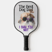 De beste hond vader Shih Tzu Niet Vaderdag Pickleball Paddle (Voorkant)