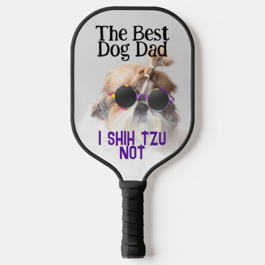 De beste hond vader Shih Tzu Niet Vaderdag Pickleball Paddle (Voorkant)