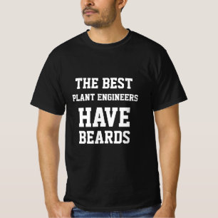 De Beste Installatie Ingenieurs Hebben Baarden T- T-shirt