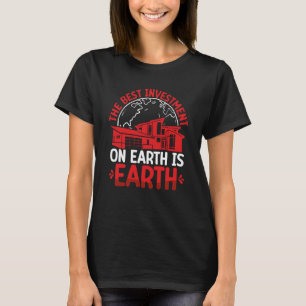 De beste investering op aarde is de aarderedacteur t-shirt