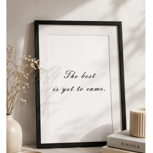 De Beste Is Nog Niet Geweest Minimalistische Motiv Poster