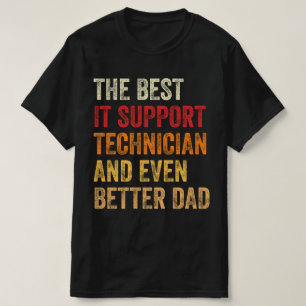 De beste IT-supporttechnicus en nog betere vader T-shirt