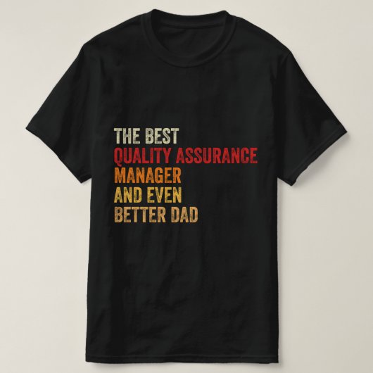 De beste kwaliteitsborging Man en nog betere vader T-shirt (Design voorkant)