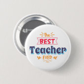 De beste leraar ooit ronde button 5,7 cm (Voorkant /achterkant)