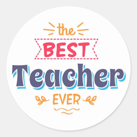 De beste leraar ooit ronde sticker (Voorkant)