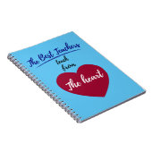 De beste leraren onderwijzen uit het hart notitieboek (Rechterzijde)