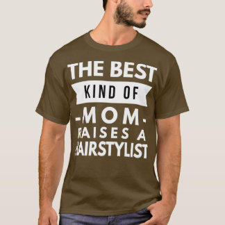 De beste mam heft een Haarstylist op T-shirt
