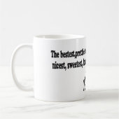 De beste mama ooit. Het einde. Mok (Links)