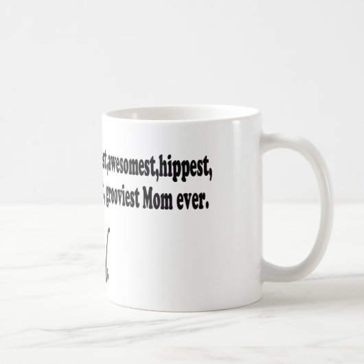 De beste mama ooit. Het einde. Mok (Rechts)