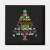 De beste manier om kerstmis te verspreiden is zing magneet (Voorkant)