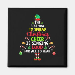 De beste manier om kerstmis te verspreiden is zing magneet