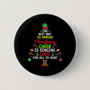 De beste manier om kerstmis te verspreiden is zing ronde button 5,7 cm