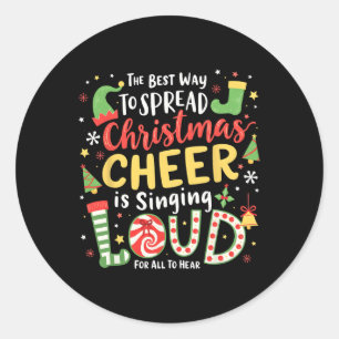 De beste manier om kerstmis te verspreiden is zing ronde sticker
