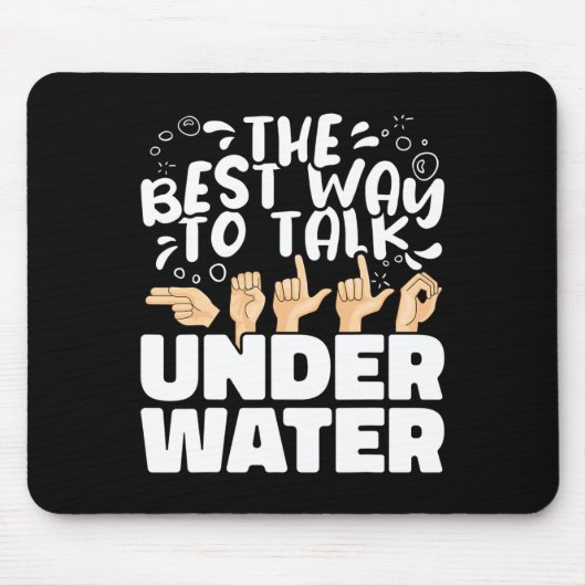 De Beste Manier Om Onder Water Te Praten Asl Ameri Muismat (Voorkant)