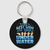 De beste manier om te praten Onderwater American S Sleutelhanger (Voorkant)