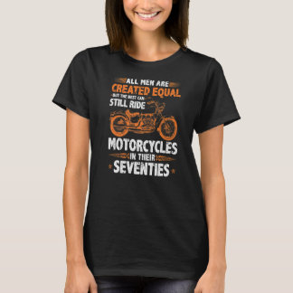 De beste mannen kunnen nog steeds motorrijwielen b t-shirt