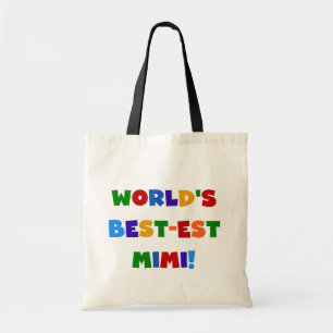 De beste Mimi Bright Colors T-shirts ter wereld Tote Bag