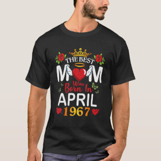 De beste moeder werd geboren in april 1967 Happy M T-shirt