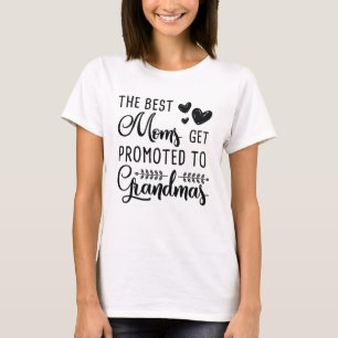 De beste momen worden gepromoot naar grootmoeder t-shirt