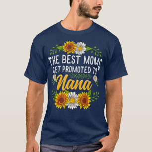 De beste Moms worden gepromoot naar Nana Shirt Gif