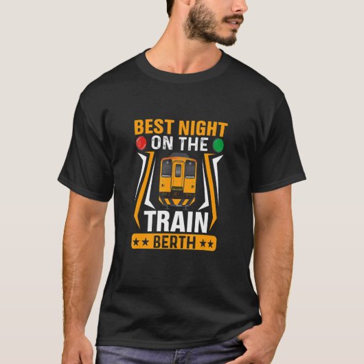 De beste nacht op de trein met baanbrekende treine t-shirt (Voorkant)
