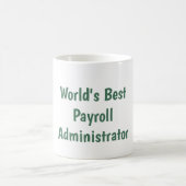 De beste payrollbeheerder ter wereld koffiemok (Center)