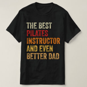 De beste Pilates instructeur en nog beter papa T-shirt
