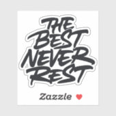 De beste rust nooit sticker (Vel)