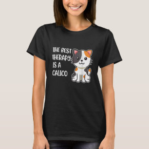 De beste therapie is een Calico kat T-shirt