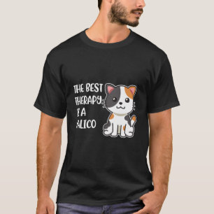De beste therapie is een Calico kat T-shirt
