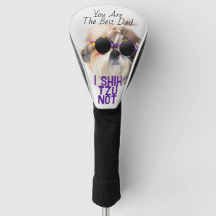 De beste vader Shih Tzu Niet schattig grappige hon Golfheadcover