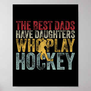 De beste vaders hebben dochters die ijshockey spel poster