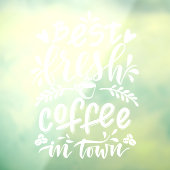 De beste verse koffie in de stad, de supermarkt raamsticker (Vel 3)